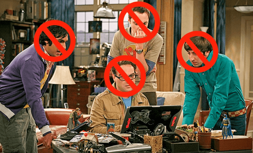 Don’t have Sheldon in your gang.  
