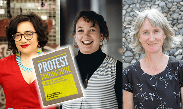 Stephanie Gibson, Matariki Williams and Puawai Cairns and their new book, Protest Tautohetohe. Photo: Supplied. 
