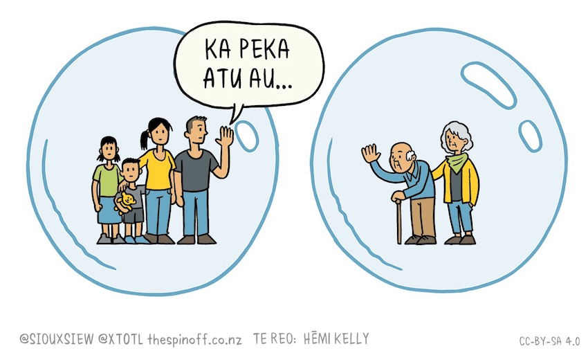 E noho i tō kāhui. Stay in your bubble. (Image: Toby Morris) 
