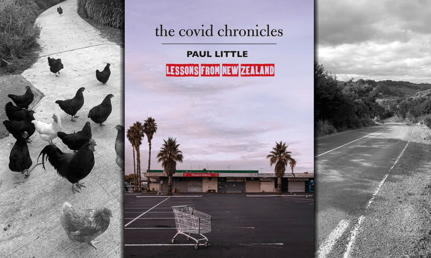 The Covid Chronicles by Paul Little 
