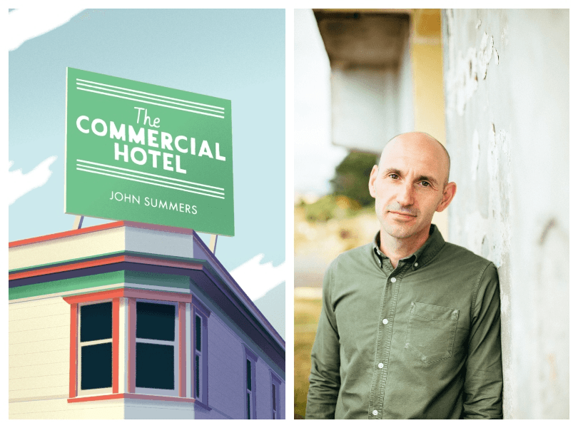 Cover of a book showing illustration of an old building topped with a sign reading The Commercial Hotel; author portrait of a man in khaki shirt leaning against a wall