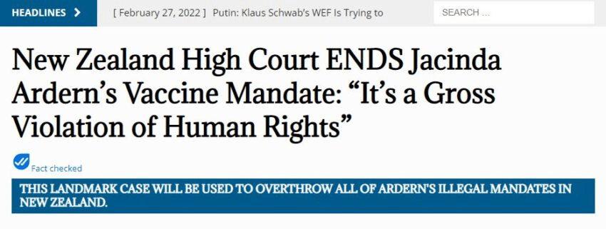 Headline reads: New Zealand High Court ENDs Jacinda Ardern's Vaccine Mandate "It's a gross violation of human rights". This landmark case will be used to overthrow all of Ardern's illegal mandates in New Zealand
