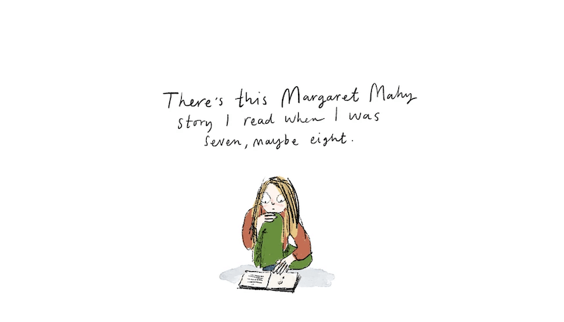 Cartoon showing a girl crouched on the floor reading, text above her says 'There's this Margaret Mahy story I read when I was seven, maybe eight'