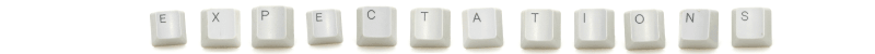 white keyboard keys reading "expectations"