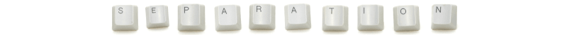 a line break of white keyboard keys the clickety clackety kind, reading "separation" a word I'm not convinced I've spelled right