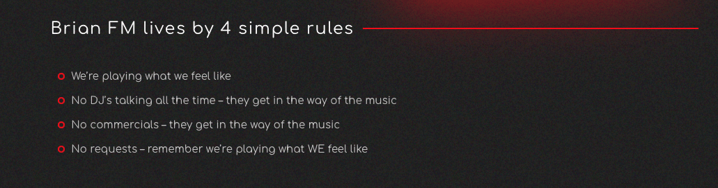 A list of the rules adhered to by the regional radio station Brian FM.