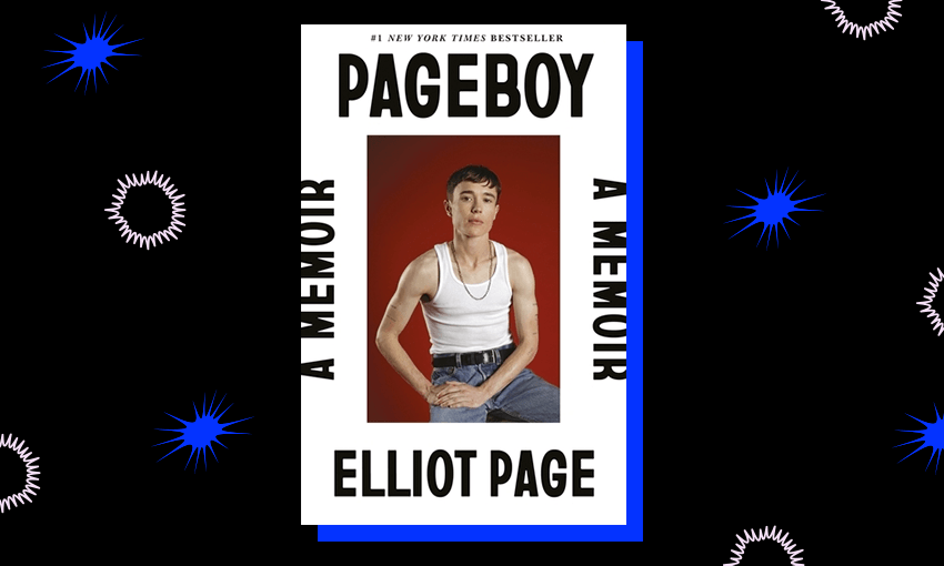 A story told honestly and told well Pageboy by Elliot Page The Spinoff