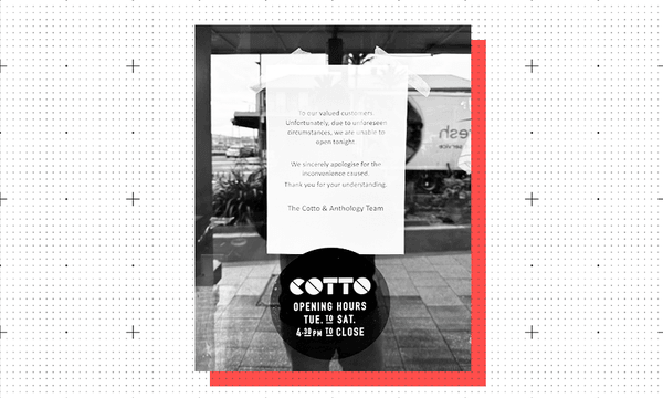 The notice on the door of Cotto 
