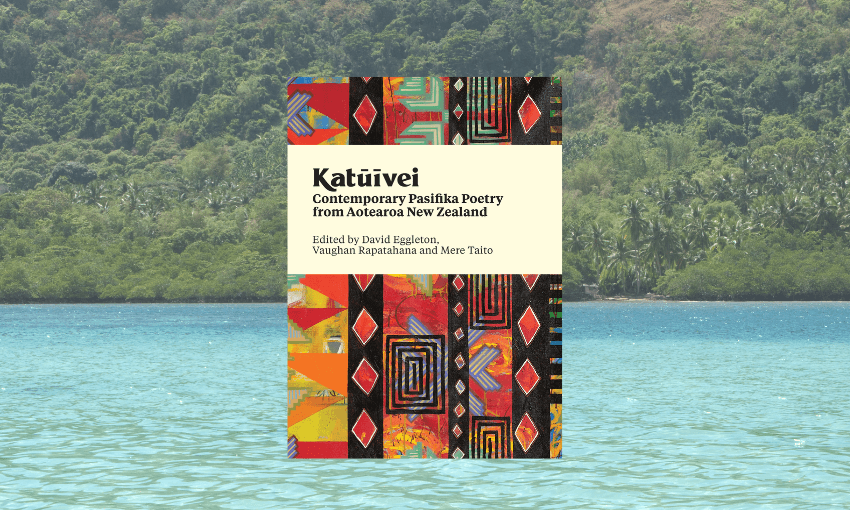 Katūīvei: Contemporary Pasifika poetry from Aotearoa New Zealand (Image: Claire Mabey) 

