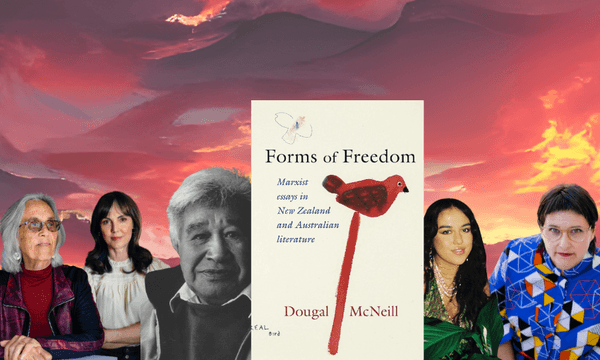 Forms of Freedom: Marxist essays in New Zealand and Australian Literature.  
