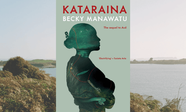 Kataraina by Becky Manawatu is out now (Photo: Jenna Todd) 
