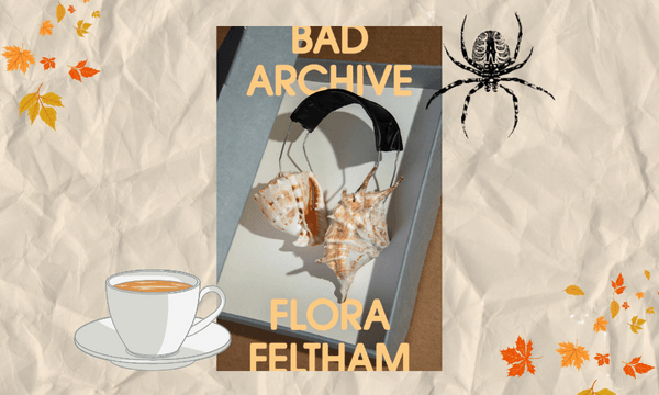 A Portrait of My Mother: an excerpt from Bad Archive by Flora Feltham