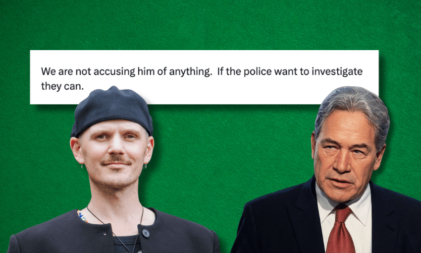 Benjamin Doyle and Winston Peters on a green background with text from Peters' tweet reading "we are not accusing him of anything. if the police want to investigate they can"