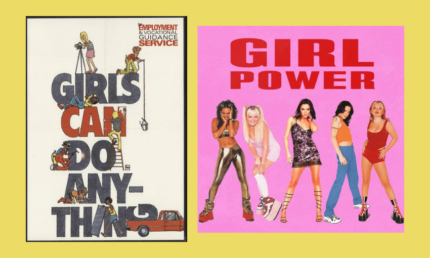 Left: Illustrated poster with girls climbing bold text, “Girls Can Do Anything,” promoting empowerment. Right: Photo of five women (Spice Girls) posing under “Girl Power” in bold red text on a pink background.