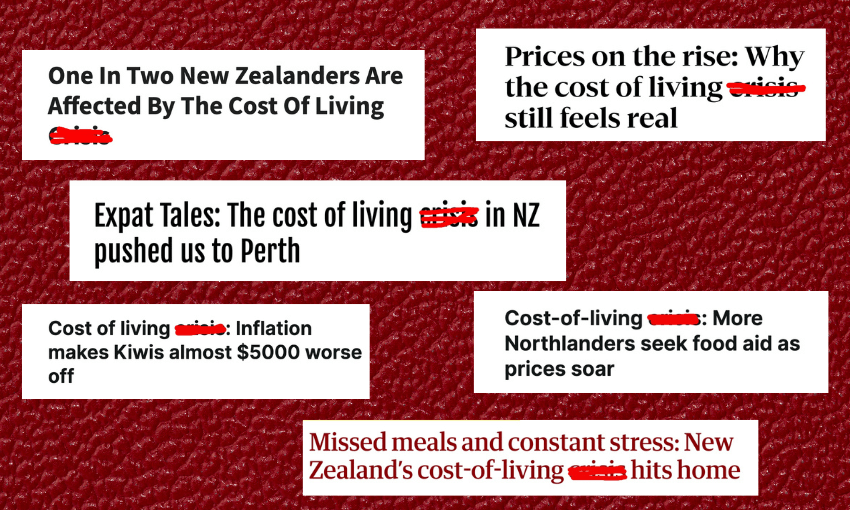 a collage of headlines about the cost of living crisis in New Zealand, with each "crisis" word scribbled out