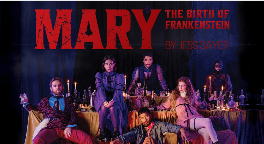 A promotional image for a theatre show about Mary Shelley: showing actors in gothic costume in dark stage set with red gothic lettering.