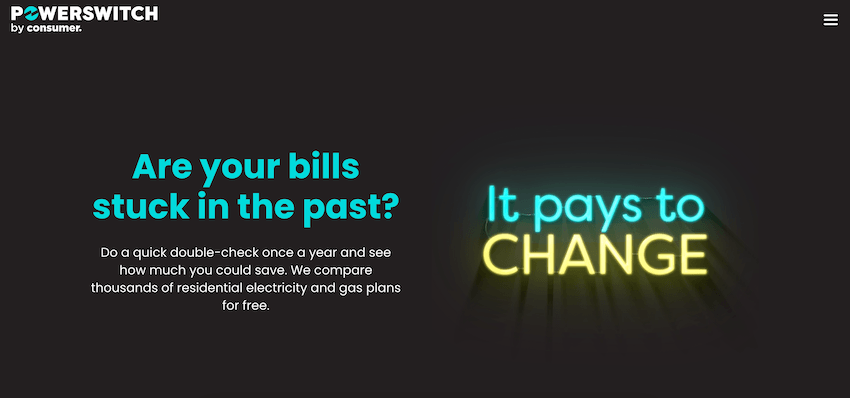 a black image saying 'are your bills stuck in the past? It pays to change