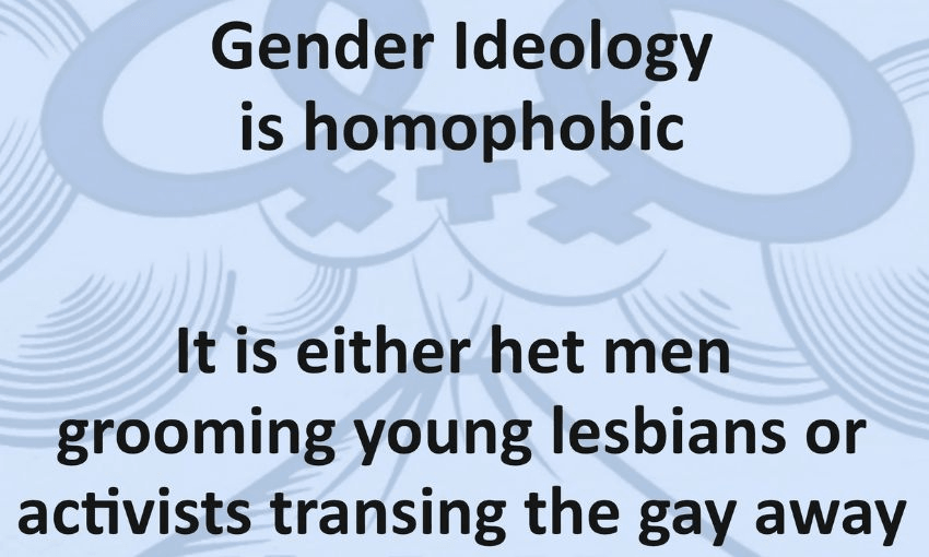 A Lava poster reading: "Gender ideology is homophobic. It is either het man grooming young lesbians or activists transing the gay away."