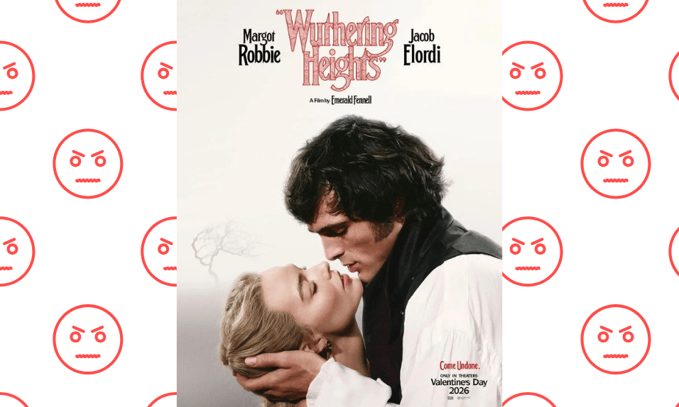 The poster image for the 2026 Wuthering Heights film adaptation with a background of angry face emojis.