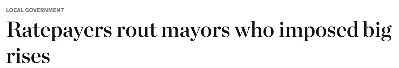 A newspaper headline reads: "Ratepayers rout mayors who imposed big rises" under the section "Local Government.