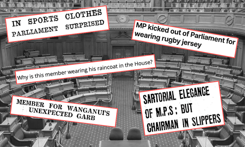 A brief history of parliamentary dress-code dramas in Aotearoa