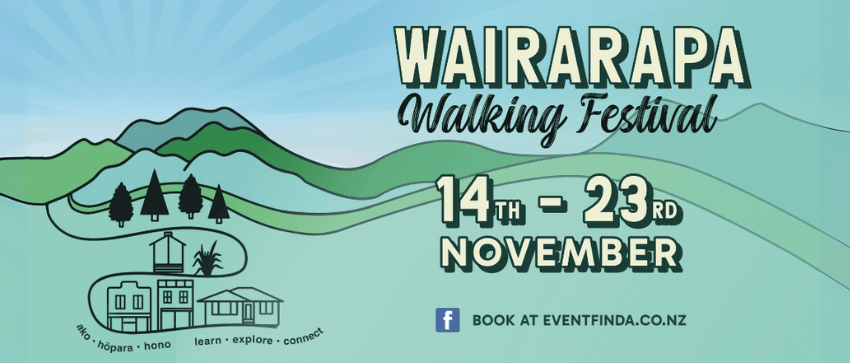 A banner with an illustrated landscape and the words 'Wairarapa Walking Festival' overlaid.