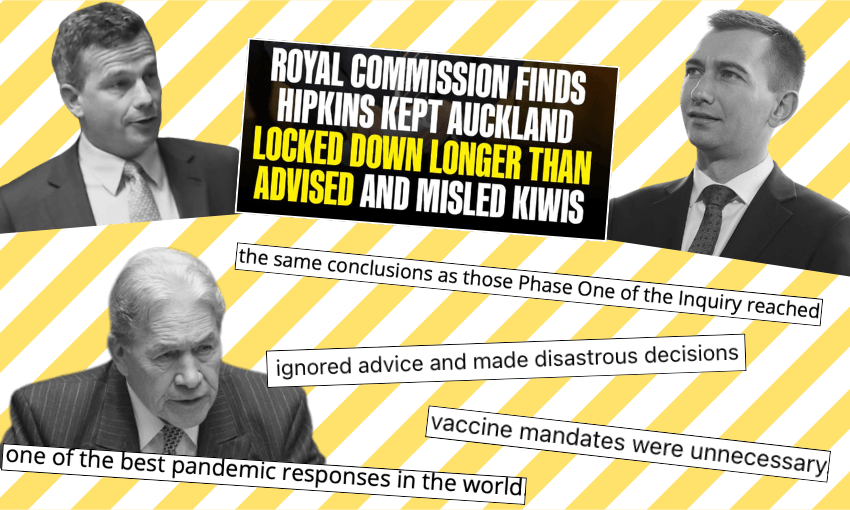 Three men in suits are shown with bold text stating, "Royal Commission finds Hipkins kept Auckland locked down longer than advised and misled Kiwis," along with phrases criticizing pandemic decisions on a yellow striped background.