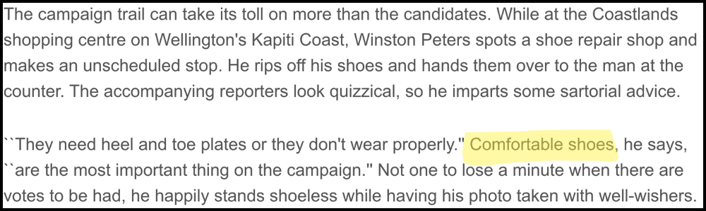 A newspaper excerpt describes Winston Peters at a shoe repair shop, emphasizing the importance of comfortable shoes for campaigning, as he happily stands shoeless while giving his shoes for repair.