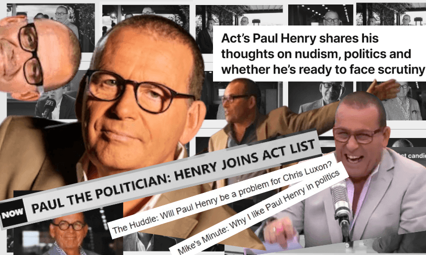 A collage of Paul Henry in various poses, overlaid with news headlines about his political involvement and opinions on topics like nudism, politics, and scrutiny.