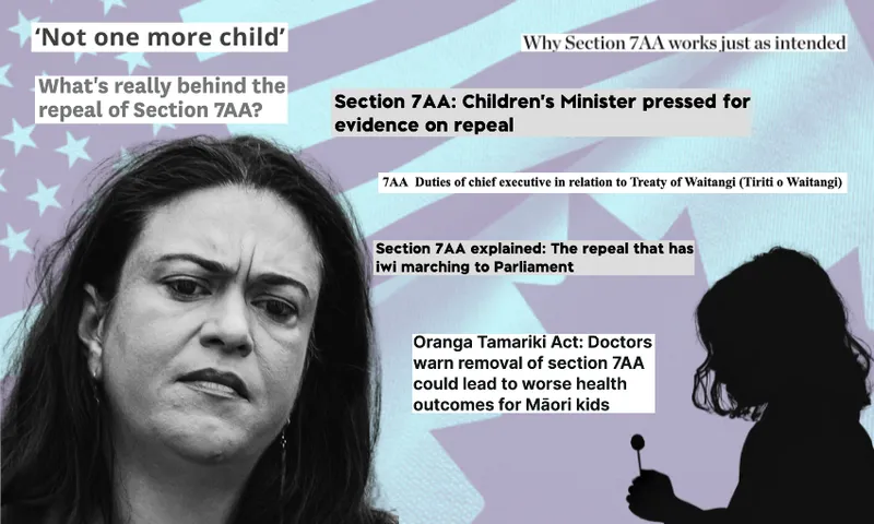 Collage showing a woman's serious expression and a child's silhouette, with text discussing Section 7AA of the Oranga Tamariki Act. Headlines question the impact of its repeal on health outcomes for Māori children and mention evidence being sought.