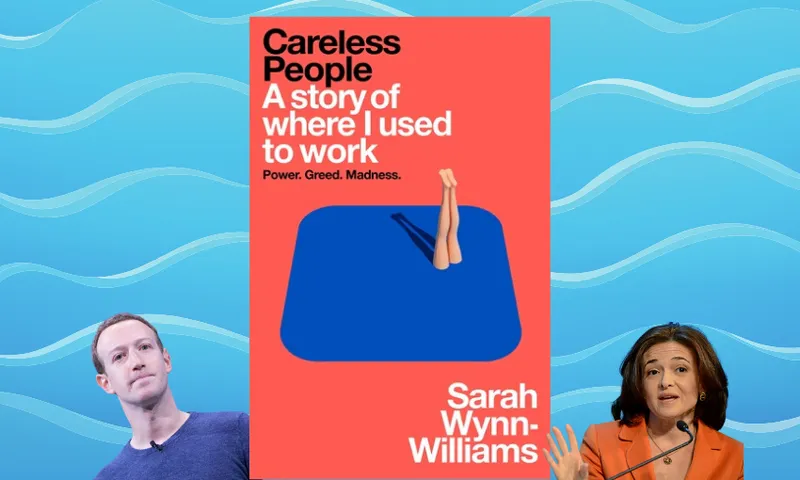 The cover of Careless People by Sarah Wynn-Williams, with images of Mark Zuckerberg and Sheryl Sandberg beside it.
