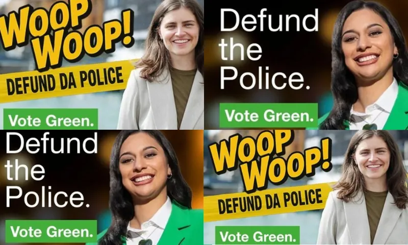 A collage of four campaign posters features two women (Tamatha Paul and Chloe Swarbrick), with bold text saying “WOOP WOOP! DEFUND DA POLICE,” “Defund the Police,” and “Vote Green"