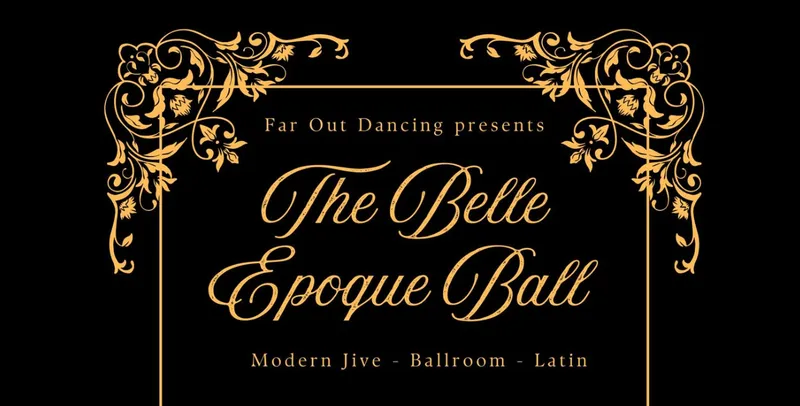 black background with fancy text saying the Belle Epoque Ball