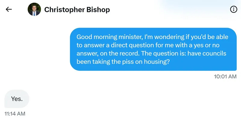 Chris Bishop affirming that councils have been taking the piss on housing