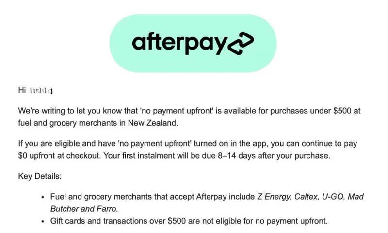 A screenshot of an Afterpay email announcing they will not require upfront payments for purchases under $500 at the supermarket or gas station.
