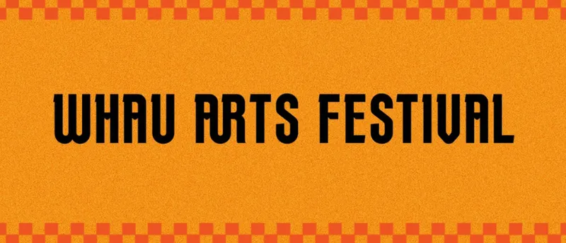A promotional banner for Whau Arts Festival which is a rich ochre colour with red detail at the top and bottom. The centre has the words 'Whau Arts Festival' in black.