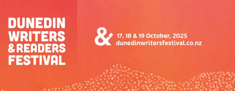 A promotional banner for the Dunedin writers and readers festival. It's an orange, textured banner with white writing.