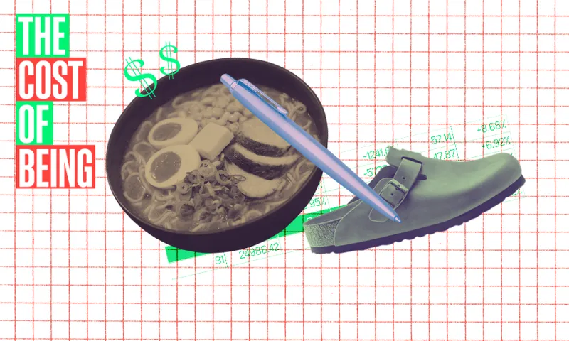 A collage featuring a bowl of ramen, a blue pen, and a green sandal over a grid with numbers and dollar signs. Text on the left reads "THE COST OF BEING" in red and green blocks.