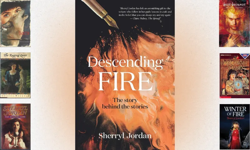 The cover of Sherryl Jordan's memoir Descending Fire is in the centre of the image. It shows fire coming out of a fountain pen. On either side of that cover are six more covers of Sherryl Jordan's novels.