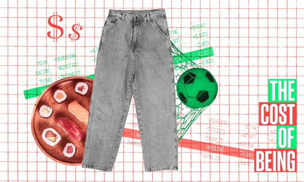 A visual collage features a pair of gray jeans centered on a background with graphs and numbers. To the left, a wooden plate of sushi is shown, and to the right, a green soccer ball. The text "THE COST OF BEING" appears in green and red.