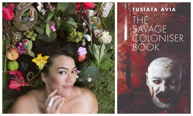 Tusiata Avia photographed from above, head and shoulders showing, surrounded by fruit and flowers, smiling. Also her book The Savage Coloniser.