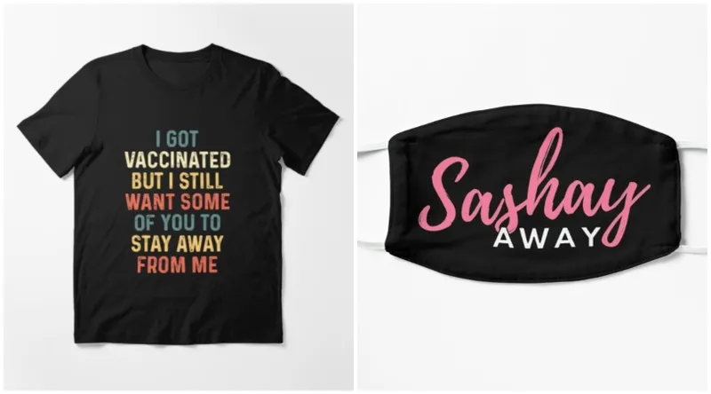 Covid merch asking people to stay away.