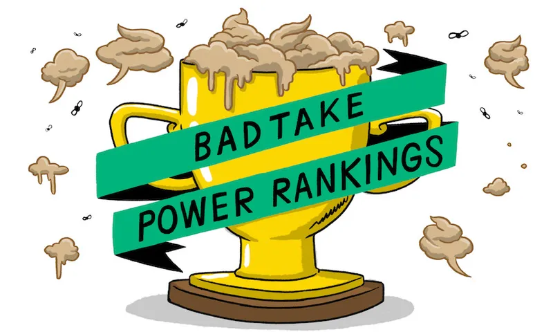 bad take power ranking image