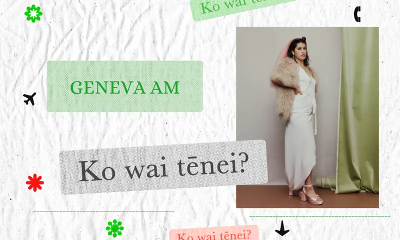 A woman in a white dress and fur shawl poses next to a green curtain. Text around her reads "GENEVA AM" and "Ko wai tēnei?" on a textured white background with small icons and flower graphics.