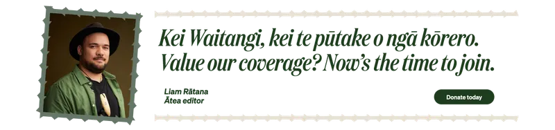 A man wearing a hat and green jacket is pictured next to text that reads: "Kei Waitangi, kei te pūtake o ngā kōrero. Value our coverage? Now’s the time to join." A green "Donate today" button appears below the text.