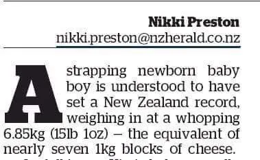 A newspaper clipping reports a New Zealand newborn boy weighing 6.85kg (15lb 1oz), comparing his weight to nearly seven 1kg blocks of cheese. The author's email and name, Nikki Preston, are displayed.