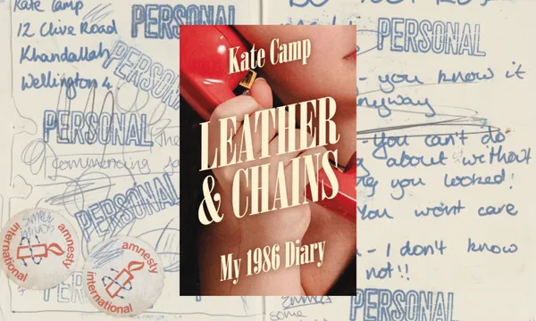The cover of Kate Camp's annotated diary called Leather & Chains: My 1986 Diary, which shows a person on an old fashioned telephone (holding the receiver to their ear). The background is a handwritten page spread with words like "personal!" written on it.