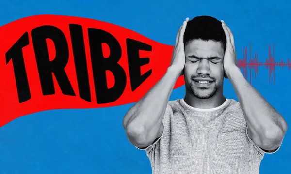 A man covers his ears with his hands and closes his eyes, standing next to the word "TRIBE" in bold black letters on a red banner with a blue background and a red soundwave graphic.