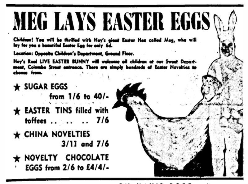 Black and white advertisement titled "MEG LAYS EASTER EGGS" features a large chicken and a person dressed as an Easter bunny. It lists Easter egg products and an event with a live Easter bunny at a department store.