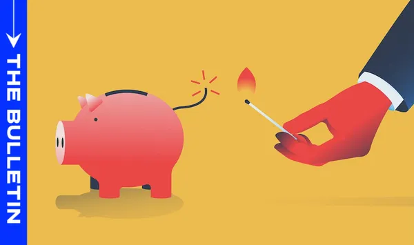 A hand holding a lit match is about to ignite the fuse on a pink piggy bank, symbolizing financial danger. The background is yellow, and a vertical blue banner reads "THE BULLETIN" on the left.